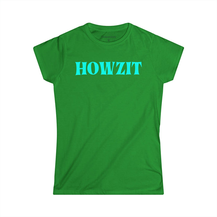 Green t-shirt with 'HOWZIT' text on a white background